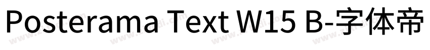Posterama Text W15 B字体转换